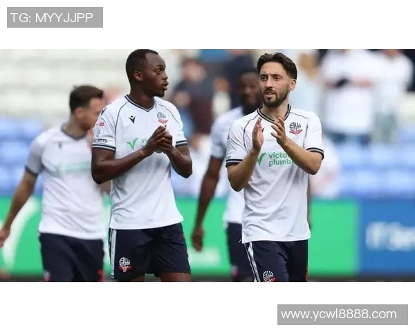 博尔顿主场迎战布拉德福德城争夺英甲联赛宝贵三分之战