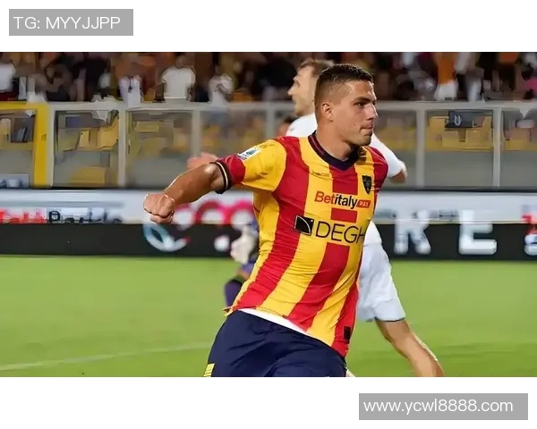 莱切主场迎战卡利亚里期待精彩对决双方争夺宝贵积分的关键战役