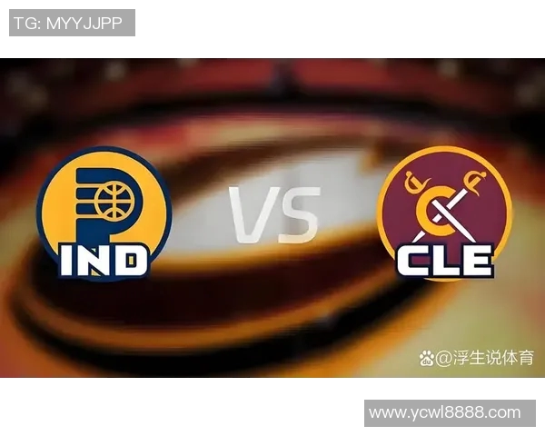 305骑士与步行者的激烈对决揭示了NBA季后赛的紧张氛围与精彩瞬间